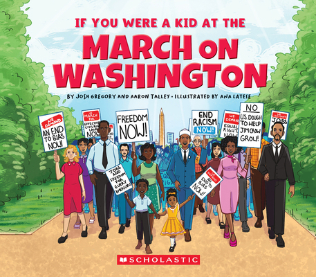 If You Were a Kid at the March on Washington 1546136223 Book Cover