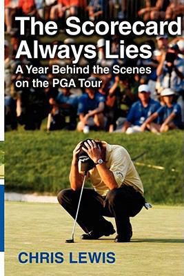 The Scorecard Always Lies: A Year Behind the Sc... 1416538046 Book Cover