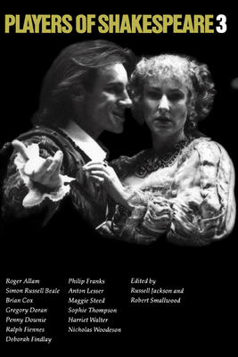 Players of Shakespeare 3: Further Essays in Sha... 0521477344 Book Cover