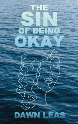 The Sin of Being Okay 1962121437 Book Cover