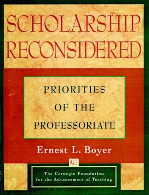 Scholarship Reconsidered: Priorities of the Pro... 0787940690 Book Cover