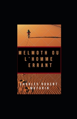 Melmoth ou l'Homme errant illustree [French] B08MTTF724 Book Cover
