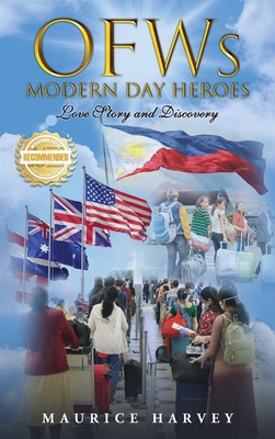 OFWs Modern Day Heroes 1952754488 Book Cover