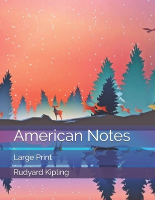 American Notes: Large Print 167572752X Book Cover