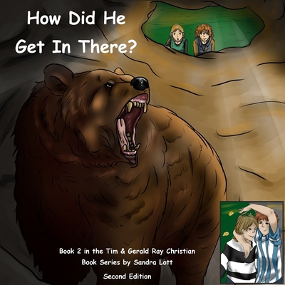 Tim & Gerald Ray: How Did He Get In There? 1973740036 Book Cover