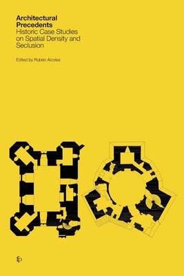 Architectural Precedents: Historic Case Studies... B0FB6KSVMW Book Cover