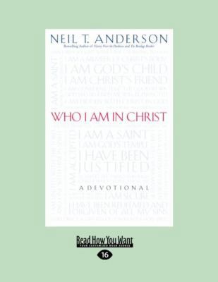 Who I Am in Christ (Large Print 16pt) [Large Print] 1459606795 Book Cover