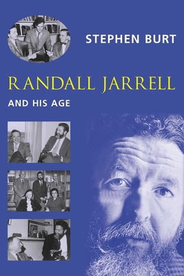 Randall Jarrell and His Age 023112595X Book Cover