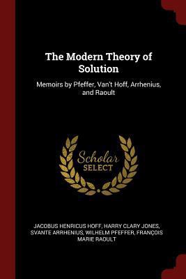 The Modern Theory of Solution: Memoirs by Pfeff... 1375623141 Book Cover