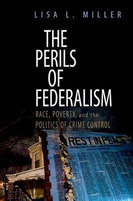 The Perils of Federalism: Race, Poverty, and th... 0199757224 Book Cover