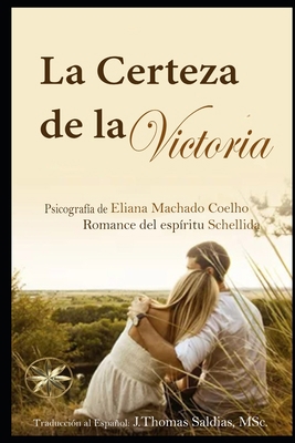 La Certeza de la Victoria [Spanish] B09VWCLFNR Book Cover