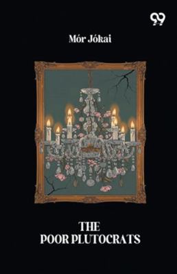 The Poor Plutocrats 937340086X Book Cover