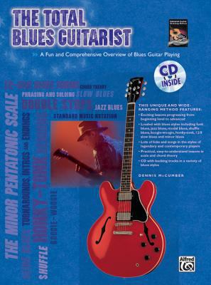 The Total Blues Guitarist: A Fun and Comprehens... 0739038494 Book Cover