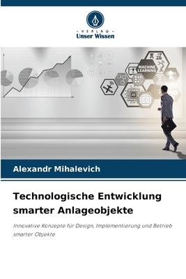 Technologische Entwicklung smarter Anlageobjekte [German] 6209149200 Book Cover