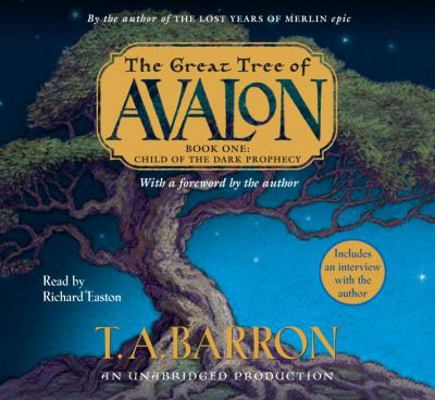 The Great Tree of Avalon, Book One: Child of th... 073937222X Book Cover