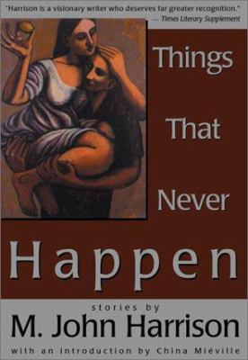 Things That Never Happen 1892389266 Book Cover