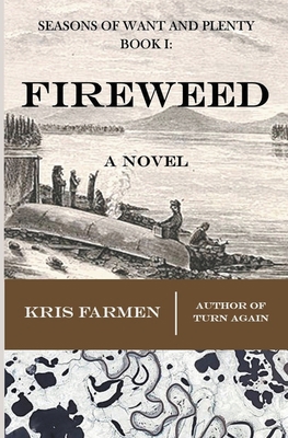 Fireweed B0BPWYFWY8 Book Cover