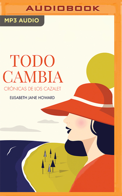 Todo Cambia (Narración En Castellano) [Spanish] B0BM3CJNMK Book Cover