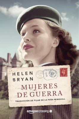 Mujeres de Guerra [Spanish] 1503933962 Book Cover
