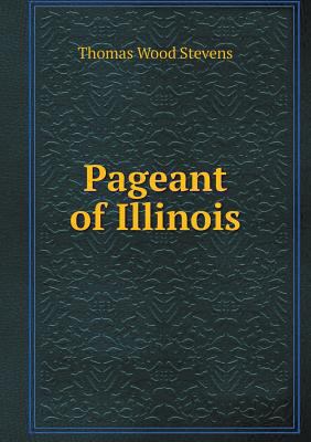 Pageant of Illinois 5518738412 Book Cover