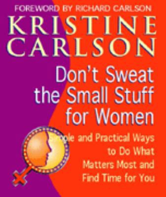 Don't Sweat the Small Stuff for Women : Simple ... 0340819537 Book Cover