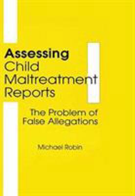 Assessing Child Maltreatment Reports: The Probl... 1560241616 Book Cover