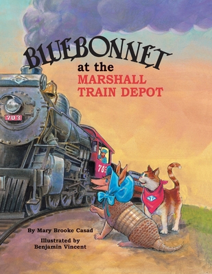 Bluebonnet at the Marshall Train Depot 1681793679 Book Cover