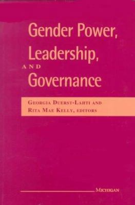 Gender Power, Leadership, and Governance 0472066102 Book Cover