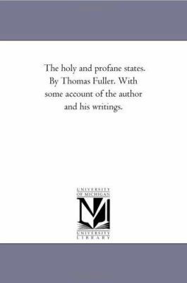 The Holy and Profane States by Thomas Fuller wi... B0082M2MK4 Book Cover