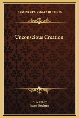 Unconscious Creation 1169158935 Book Cover
