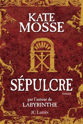 Sépulcre [French] 2709629305 Book Cover
