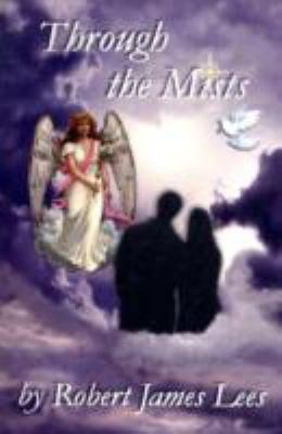 Through the Mists 0956070302 Book Cover