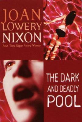 The Dark and Deadly Pool 0440419816 Book Cover