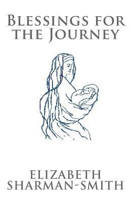 Blessings for the Journey 1977978649 Book Cover
