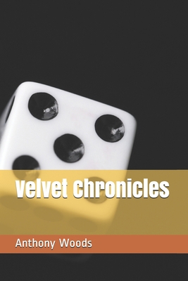 Velvet Chronicles 1987595246 Book Cover