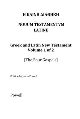 The New Testament in Greek and Latin, Volume 1 ... [Latin] B0BHVT9V9M Book Cover