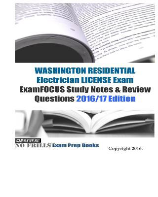 WASHINGTON RESIDENTIAL ELECTRICIAN LICENSE Exam... 1523811978 Book Cover