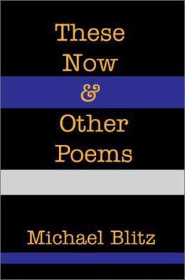 These Now & Other Poems 0595215521 Book Cover