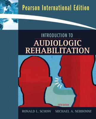 Introduction to Audiologic Rehabilitation 0205690173 Book Cover