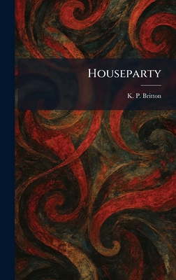Houseparty 1025720466 Book Cover