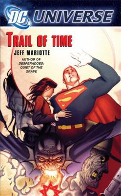 DC Universe: Trail of Time 0446616591 Book Cover