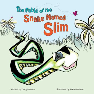 The Fable of the Snake Named Slim 0977781119 Book Cover