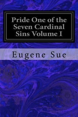 Pride One of the Seven Cardinal Sins Volume I 1973996383 Book Cover