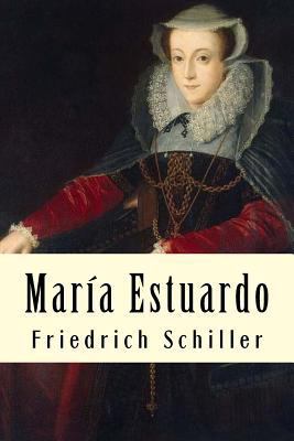 María Estuardo [Spanish] 1987605810 Book Cover