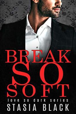 Break So Soft 1950097137 Book Cover