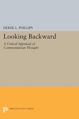 Looking Backward: A Critical Appraisal of Commu... 0691605394 Book Cover
