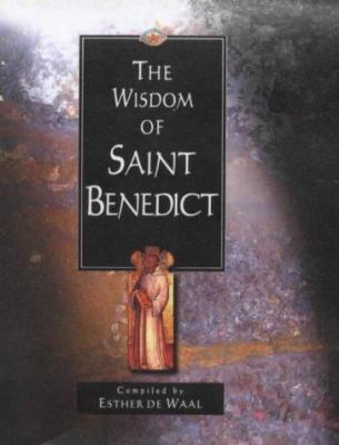 Wisdom of St Benedict 0745942164 Book Cover