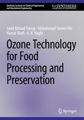 Ozone Technology for Food Processing and Preser... 3031814606 Book Cover