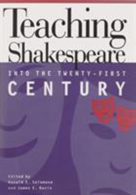Teaching Shakespeare into the Twenty-First Century 0821412035 Book Cover