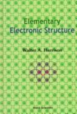 Elementary Electronic Structure 9810238967 Book Cover